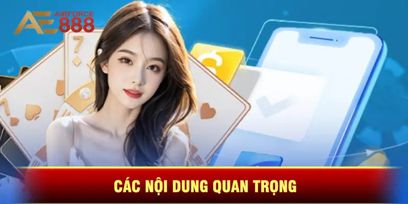 Các Nội Dung Quan Trọng